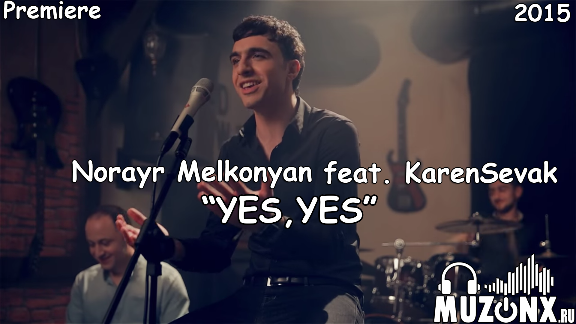 Norayr Melkonyan feat. KarenSevak - Yes,Yes (VIDEO)